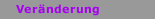 Ver&auml;nderung